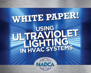 NADCA White Paper - Using Ultraviolet Light in HVAC Systems